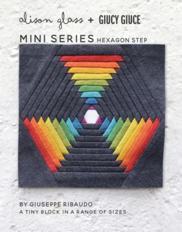 Alison Glass: MINI SERIES-Hexagon Step