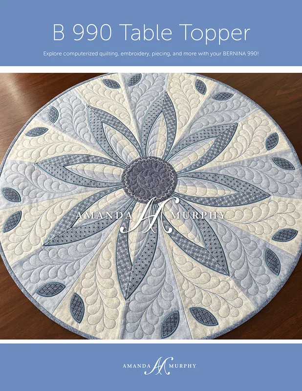Amanda Murphy: B 990 Table Topper Kit