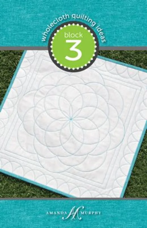 Amanda Murphy: Wholecloth Quilting Ideas 3