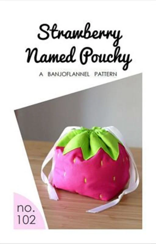 BANJOFLANNEL: Strawberry Named Pouchy Pattern