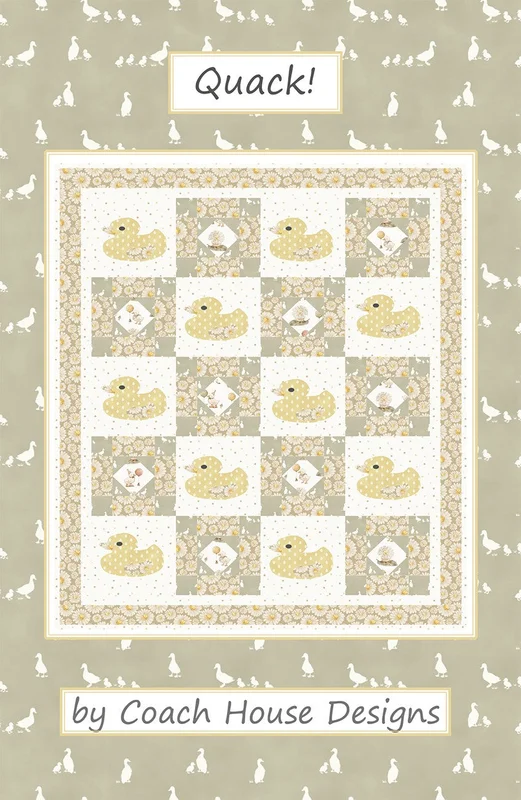 COACH HOUSE DESIGNS: Quack! Quilt Pattern