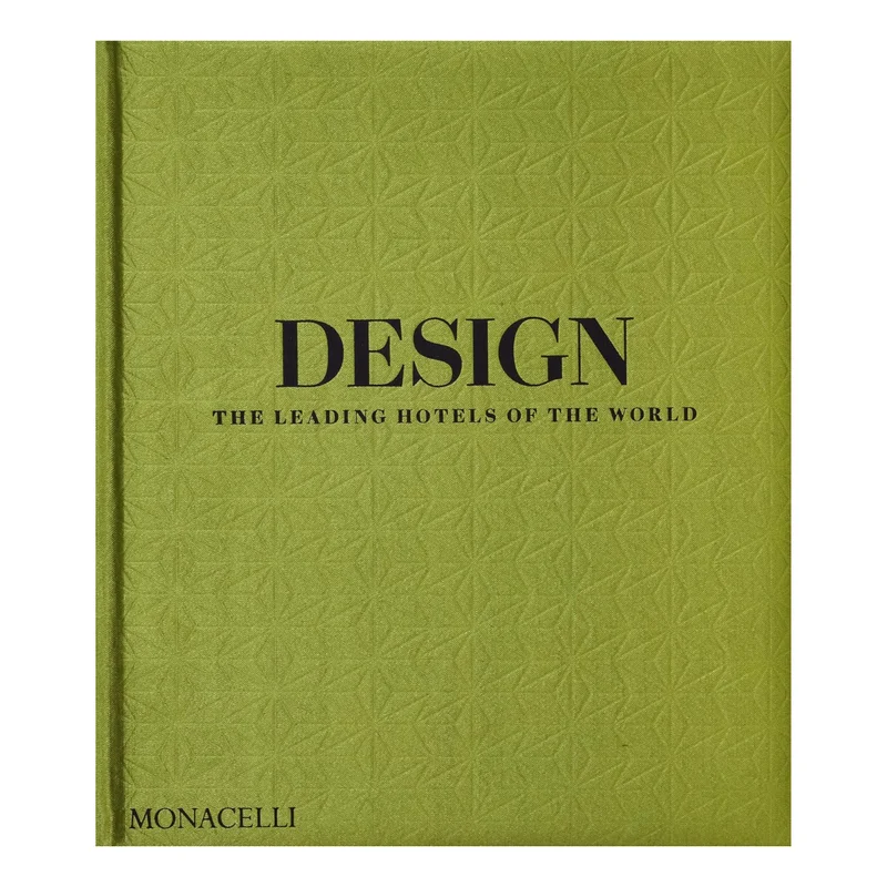 Design: The Leading Hotels of the World