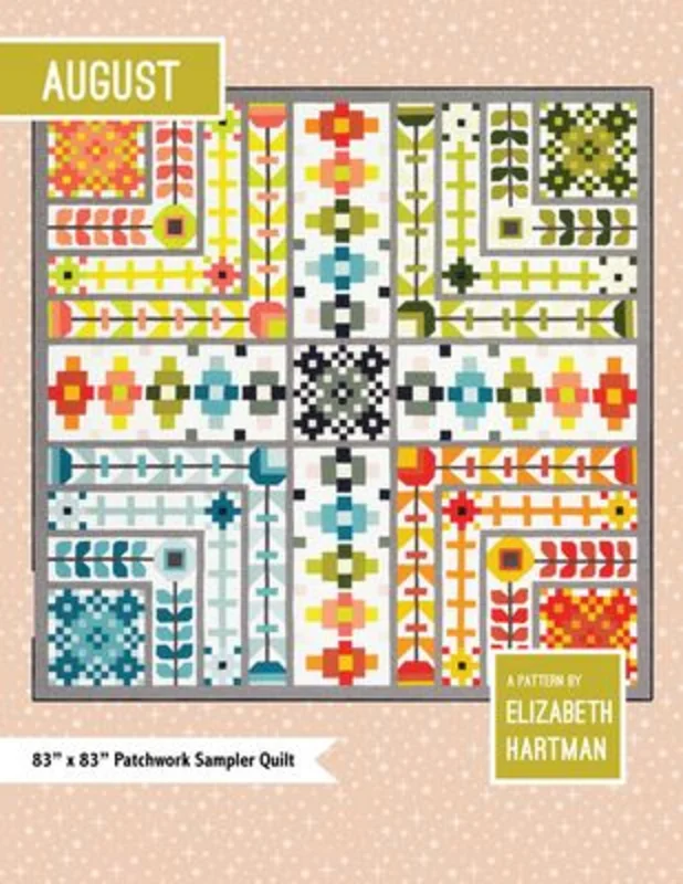 Elizabeth Hartman: AUGUST PATTERN