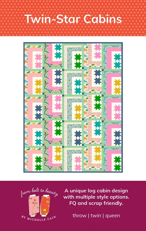 From Bolt to Beauty: TWIN STAR CABINS Pattern