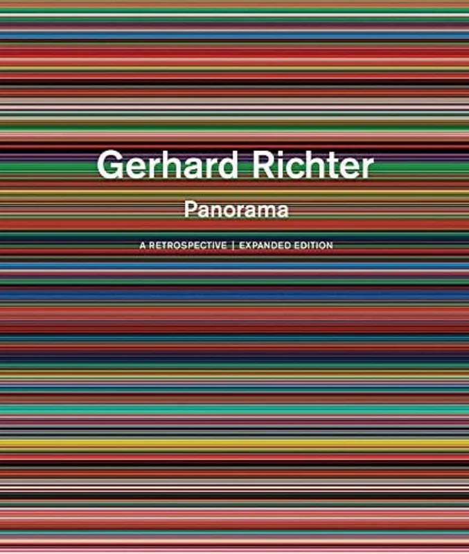 Gerhard Richter: Panorama: A Retrospective: Expanded Edition