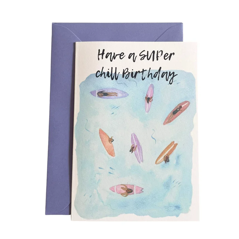 'Have A Super Chill Birthday' Greeting Card