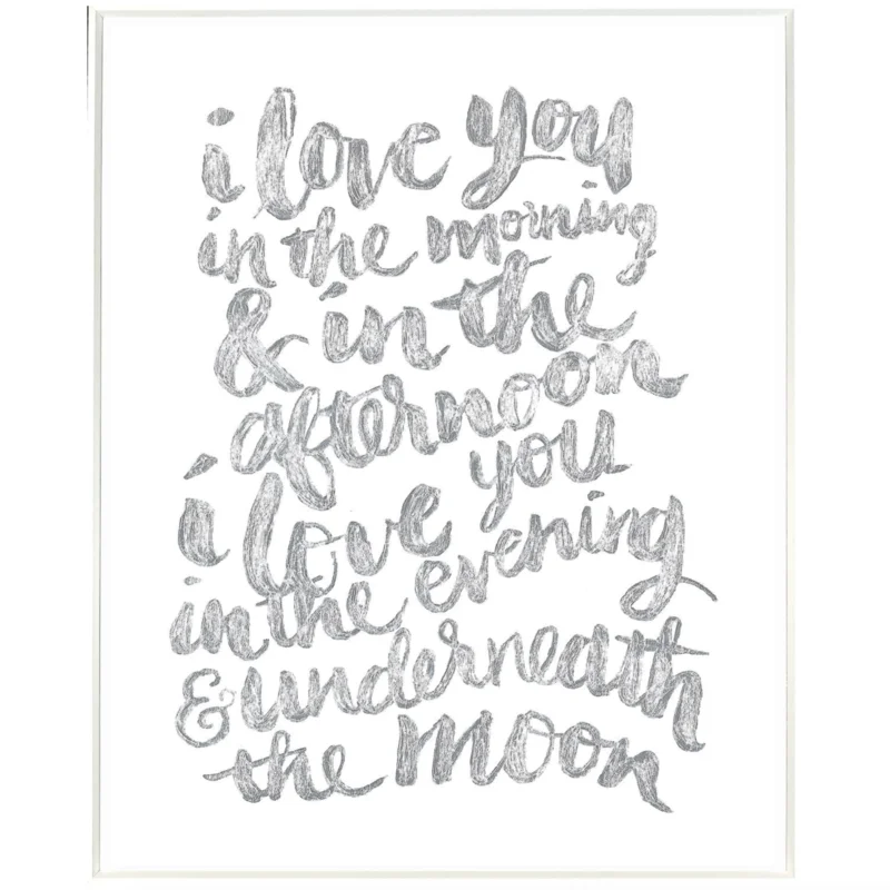 I Love You", 17.25" x 23.25"