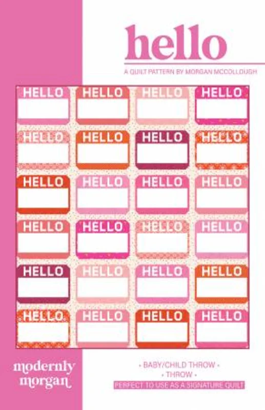 Modernly Morgan: Hello Quilt Pattern
