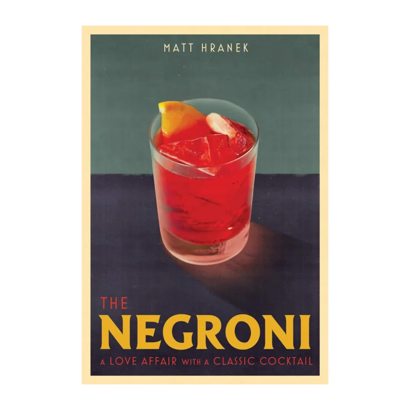 Negroni: A Love Affair with a Classic Cocktail