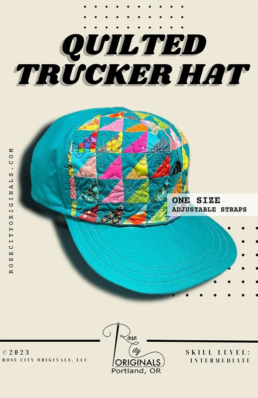Rose City Originals: Quilted Trucker Hat Pattern