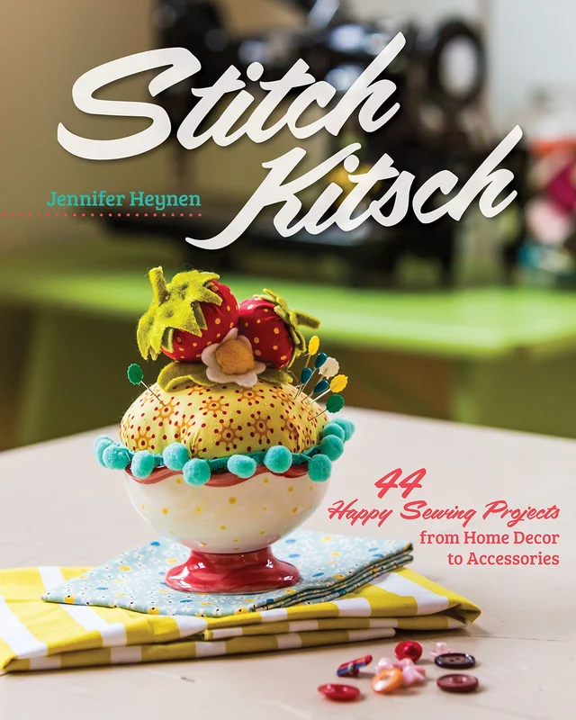 Stitch Kitsch by Jennifer Heynen