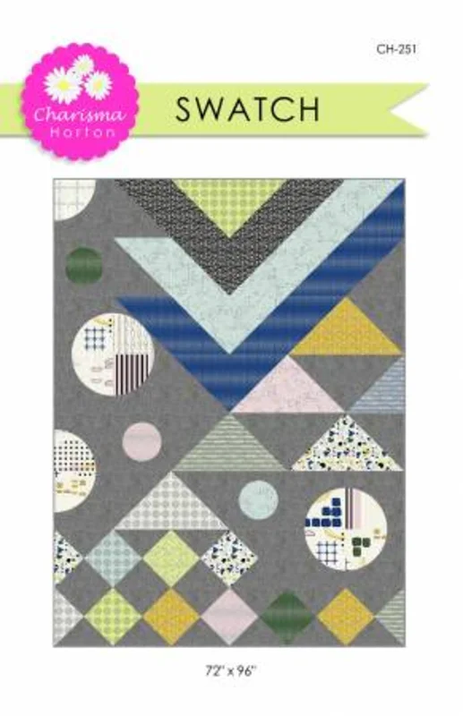 Swatch Quilt Pattern- Charisma Horton