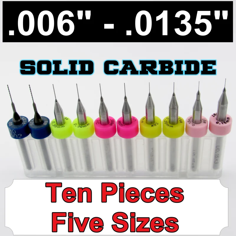 Two Pieces Each: .006" .008" .010" .012" .0135" Carbide Drills S1